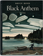 Black Anthem, by Bruce Bond