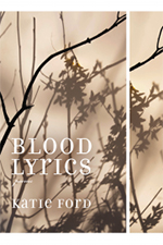 Blood Lyrics, by Katie Ford