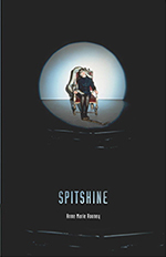  Spitshine, by Anne Marie Rooney, Carnegie Mellon University Press, 80 pp., $15.95.