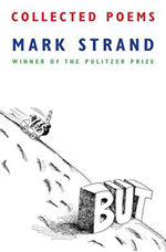 Collected Poems, by Mark Strand.